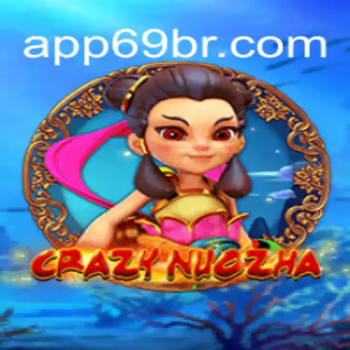 CrazyNuoZha: Um Mergulho no Universo Empolgante de 69BR.COM